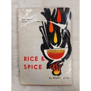 RARE Rice & Spice, Rice Recipes East to West Cookbook Phyllis Jervey 1964 Japan